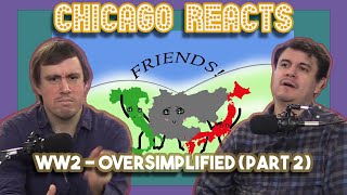 Chicagoans React to WW2  OverSimplified Part 2 [upl. by Annayi]