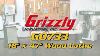 Grizzly G0733 Wood Lathe 18quot x 47quot [upl. by Atteynad]