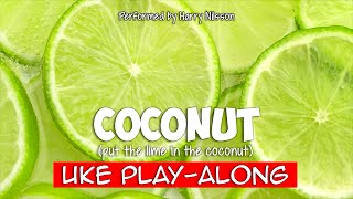 Coconut ukulele playalong [upl. by Zoellick560]