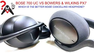 Bose 700 UC vs Bowers amp Wilkins PX7 Noise Cancelling Headphones Comparison [upl. by Annawt]