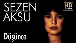 Sezen Aksu  Düşünce Official Audio [upl. by Eilojne]