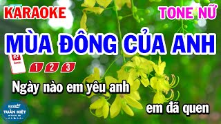 Karaoke Mùa Đông Của Anh Tone Nữ Nhạc Hay Dễ Hát [upl. by Aziaf39]