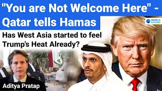 Qatar has ordered Hamas to Leave Doha  Is Trumps Heat Already Stirring Up West Asia World Affairs [upl. by Sachs]