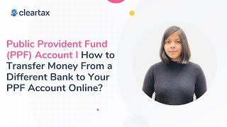 Public Provident Fund I How to Transfer Money From a Different Bank to Your PPF Account Online [upl. by Malachy677]