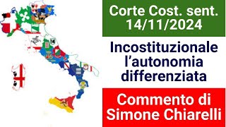 AUTONOMIA DIFFERENZIATA parzialmente incostituzionale  commento di Simone Chiarelli 15112024 [upl. by Anirbys]