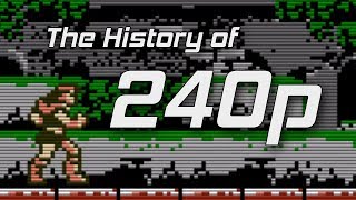 The History of 240p [upl. by Madelle]