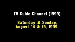 TV Guide Channel 1999 August 14 amp 15 1999 [upl. by Monafo]