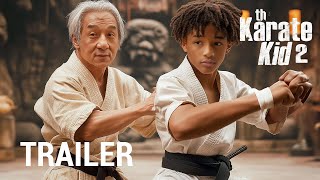 The Karate Kid 2  2025  Jackie Chen Jaden Smith Ralph Macchio [upl. by Aaberg588]