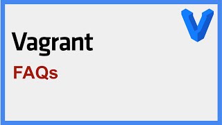 Vagrant FAQs [upl. by Anrapa]