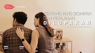 Tentang Yang Disimpan dan Perlahan Dilupakan  OFFICIAL SHORT MOVIE 2022 [upl. by Kariv]