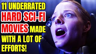 11 Underrated Hard Scifi Movies That Were Made With A Lot Of Effort [upl. by Zorina]