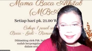 MBA Mama Baca Alkitab dibimbing Pdt Indiana Simalango MTh Kejadian 19 [upl. by Seraphim913]