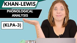 Whats the KhanLewis Phonological Analysis KLPA3 Explained [upl. by Palestine]