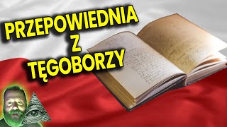 Przepowiednie z Tęgoborzy  Polska Będzie Mocarstwem  Na razie Się Sprawdza  Wyjaśnienie Analiza [upl. by Sualokcin]