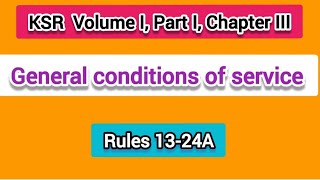 KSR volume I chapter III General Conditions of service [upl. by Notlrac]