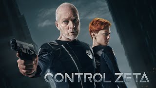 Control zeta  Official Trailer [upl. by Antrim422]