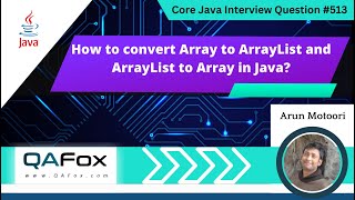 How to convert Array to ArrayList and ArrayList to Array Core Java Interview Question 513 [upl. by Heppman]