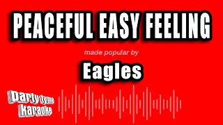 Eagles  Peaceful Easy Feeling Karaoke Version [upl. by Ahsercel802]