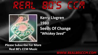 Kerry Livgren  Whiskey Seed [upl. by Adrahc]