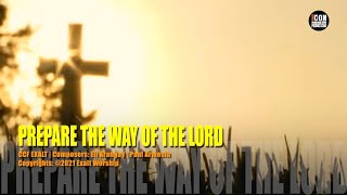 PREPARE THE WAY OF THE LORD – CCF EXALT HD 1080p  Lyrics  Worship amp Praise Songs [upl. by Belshin938]