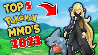 TOP 5 Pokemon MMOs of 2023 [upl. by Nairam758]