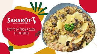 Recette Sabarot  Risotto de fregola sarda et tartufata [upl. by Quincy413]