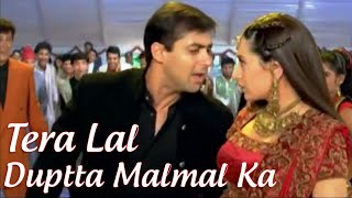 Tera Lal Duptta Malmal Ka  Mehandi Rang Layi  Wedding Song  HD Sound Effects  Salman  Karishma [upl. by Zanas618]