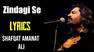 ZINDAGI SE LYRICS  Raaz 3 — Shafqat Amanat Ali [upl. by Esnofla]