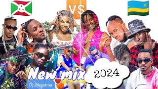 🔥 BEST OF 2024 BUJA X KGL VIBE MIX  Best of Rwanda and Burundi hit Music By DjMegatron [upl. by Holub]