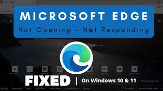 How to Fix Microsoft Edge not Opening and Responding in Windows 10 [upl. by Anel816]