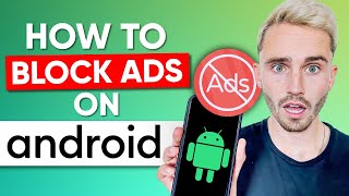 How to Block Ads on Android  Best Adblockers for Android 2025 [upl. by Eiramannod]