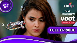 Udaariyaan  उड़ारियां  Episode 427  14 July 2022 [upl. by Crowell]