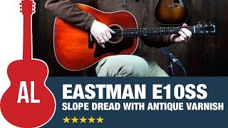 Eastman E10SSV  A Mahogany SlopeShoulder Dreadnought [upl. by Aivyls]