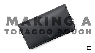 Making a Handmade Leather Tobacco Pouch PDF Pattern [upl. by Anitsugua304]