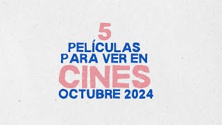 Estrenos en cines en octubre 2024 [upl. by Omrelliug]