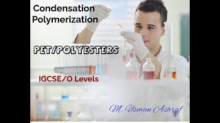 PET Polyesters Condensation Polymerization IGCSE O Levels olevel igcse olevelchemistry [upl. by Aynatahs]