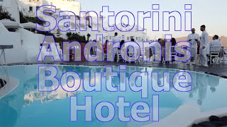 Santorini Andronis Boutique Hotel in Oia  REVIEW [upl. by Elie]