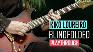 Kiko Loureiro  Blindfolded Playthrough [upl. by Aldarcie]