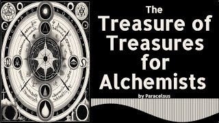 The Treasure of Treasures for Alchemists 1500s writing by Paracelsus [upl. by Lathe]