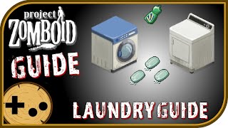 Laundry Field Guide  Project Zomboid Field Guide [upl. by Arehahs]