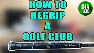 How to Regrip a Golf Club [upl. by Akcirret]