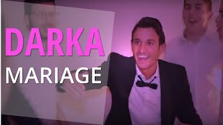 Projet Darka n°11  Le Mariage [upl. by Grous]