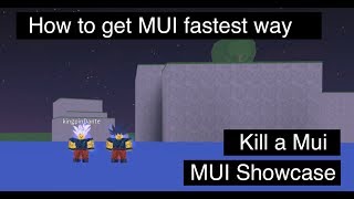 How to get Mui Dbn roblox Masterd Ultra Instinct Showcase [upl. by Htebiram71]